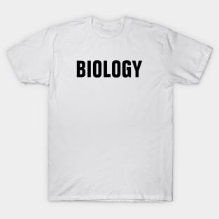 Biology Word - Simple Bold Text T-Shirt